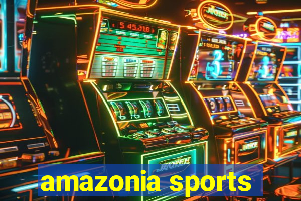 amazonia sports